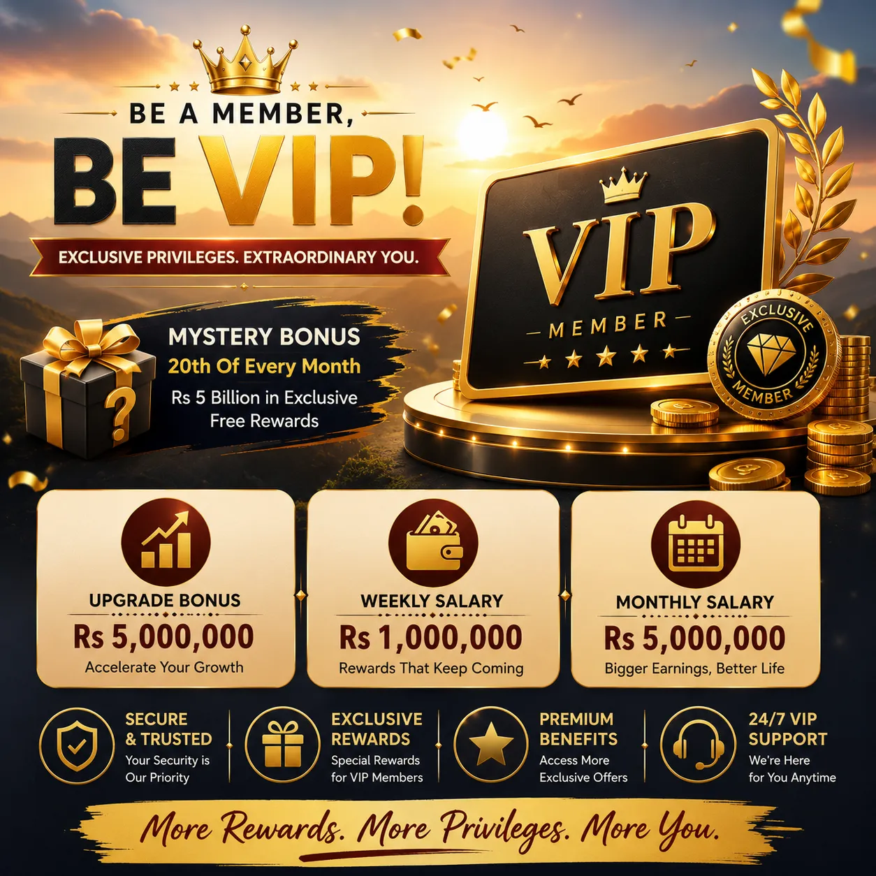 Be a Member, Be VIP - exclusive privileges